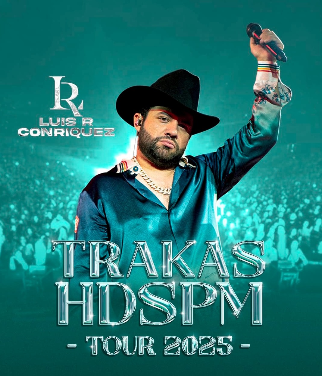 Luis R Conriquez Trakas HDSPM Tour Poster 2025